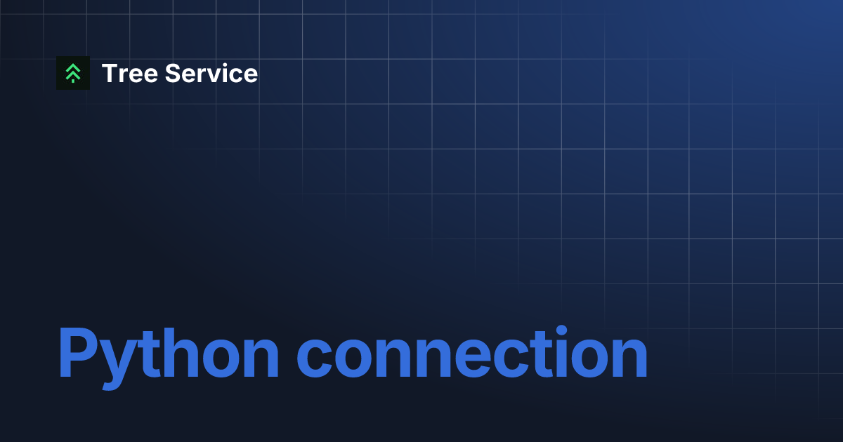 Python connection | Tree Service